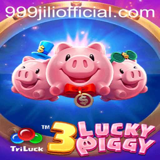 3LUCKYPIGGY: An Exciting Adventure in the World of 999jili